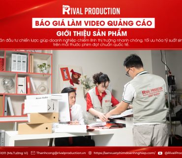 Giá làm video quảng cáo giới thiệu sản phẩm