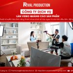 Dịch vụ làm video quảng cáo sản phẩm